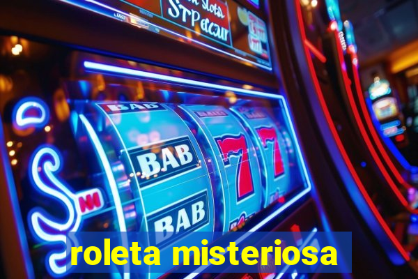 roleta misteriosa